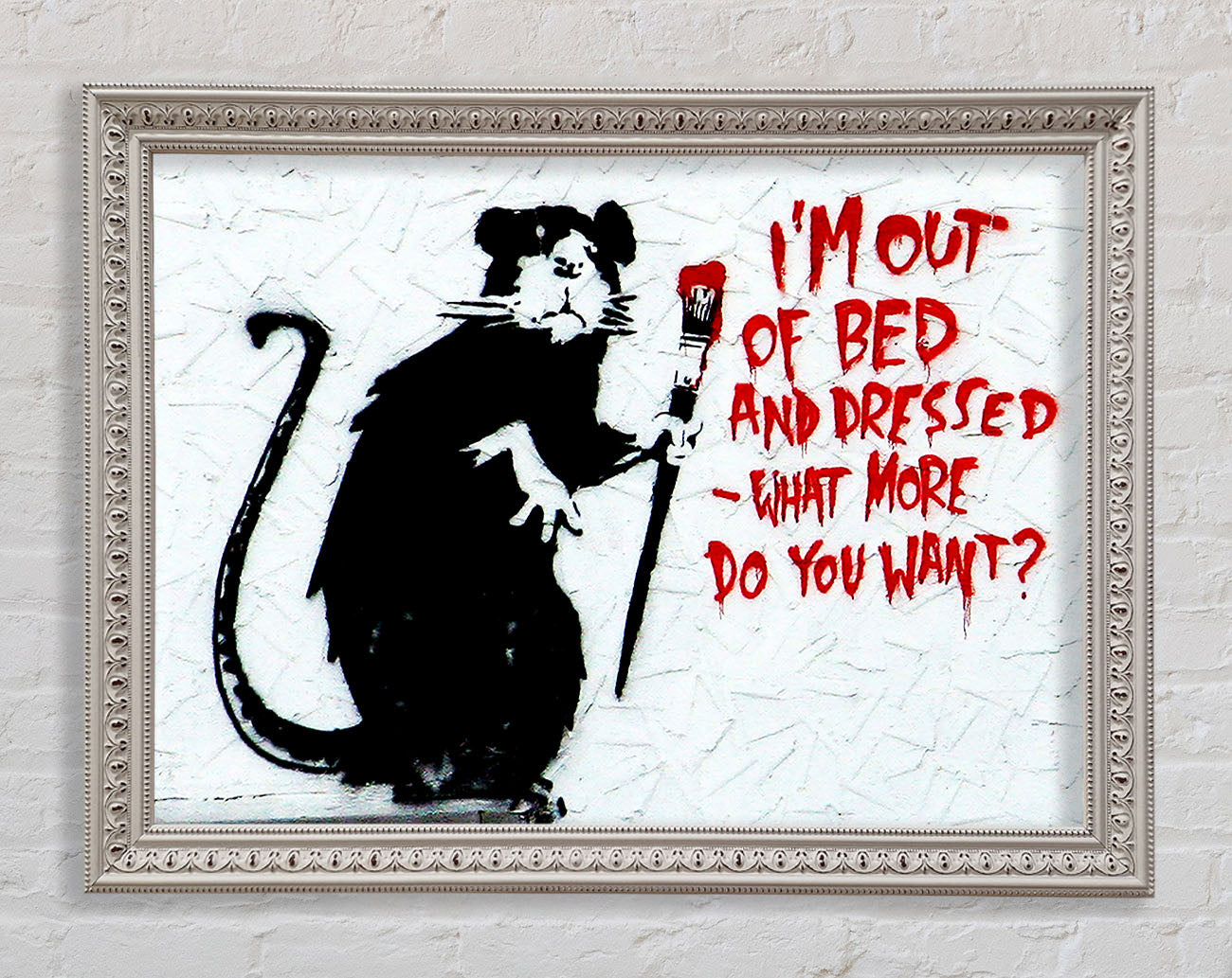 Banksy Im Out Of Bed And Dressed What More Do You Want Rat Framed Print