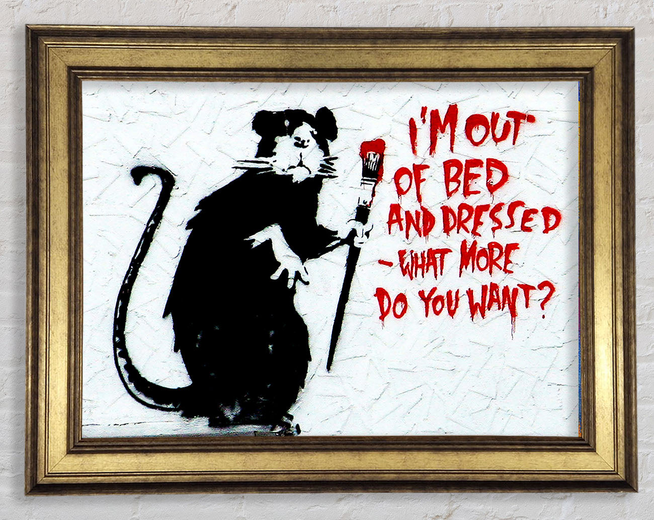 Im Out Of Bed And Dressed What More Do You Want Rat Framed Print