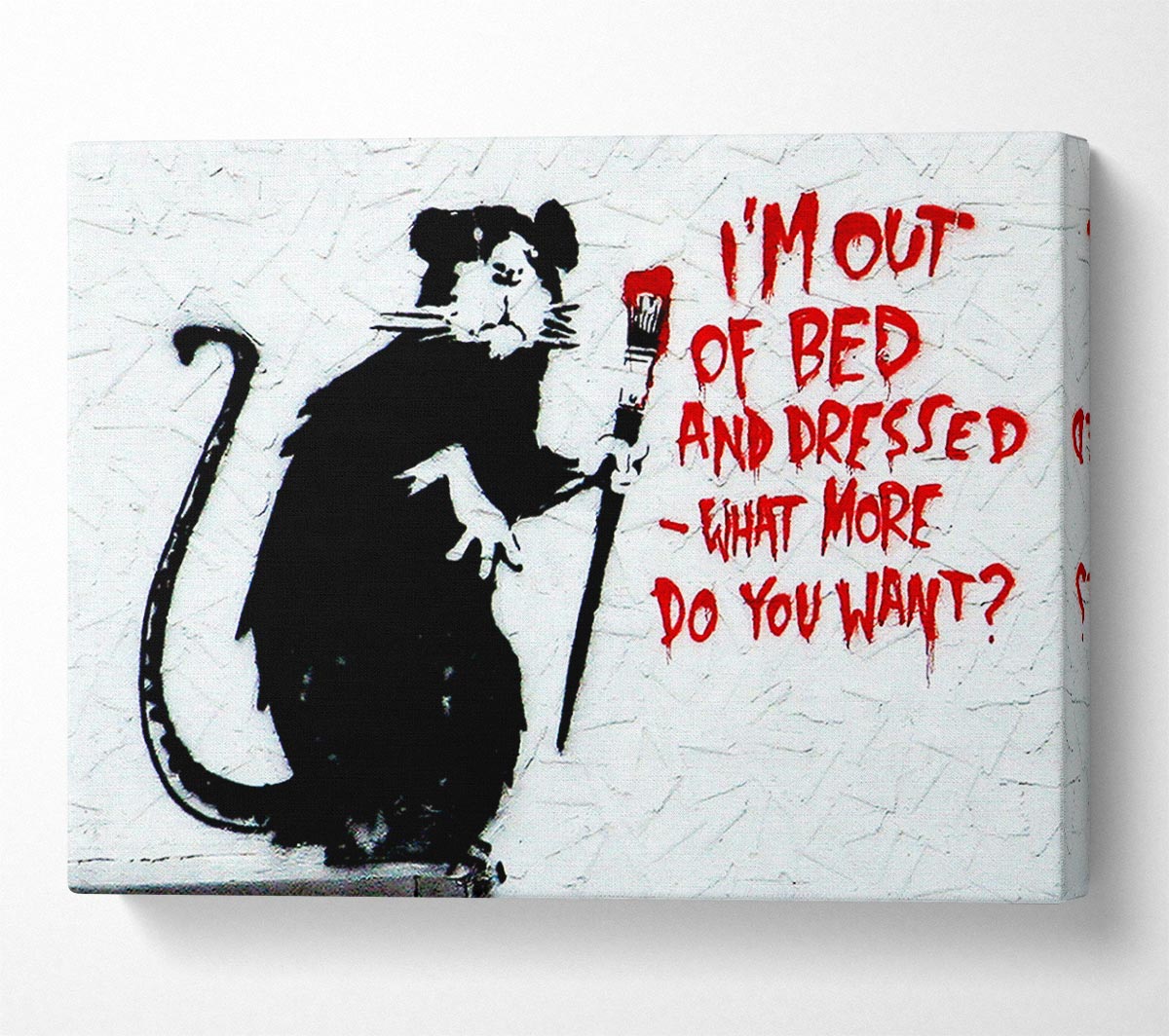Banksy Im Out Of Bed And Dressed What More Do You Want Rat Canvas Art