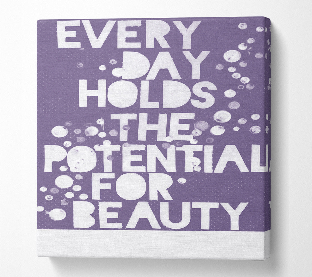 Motivational Quote Every Day Holds The Potential Lilac Canvas Wall Art