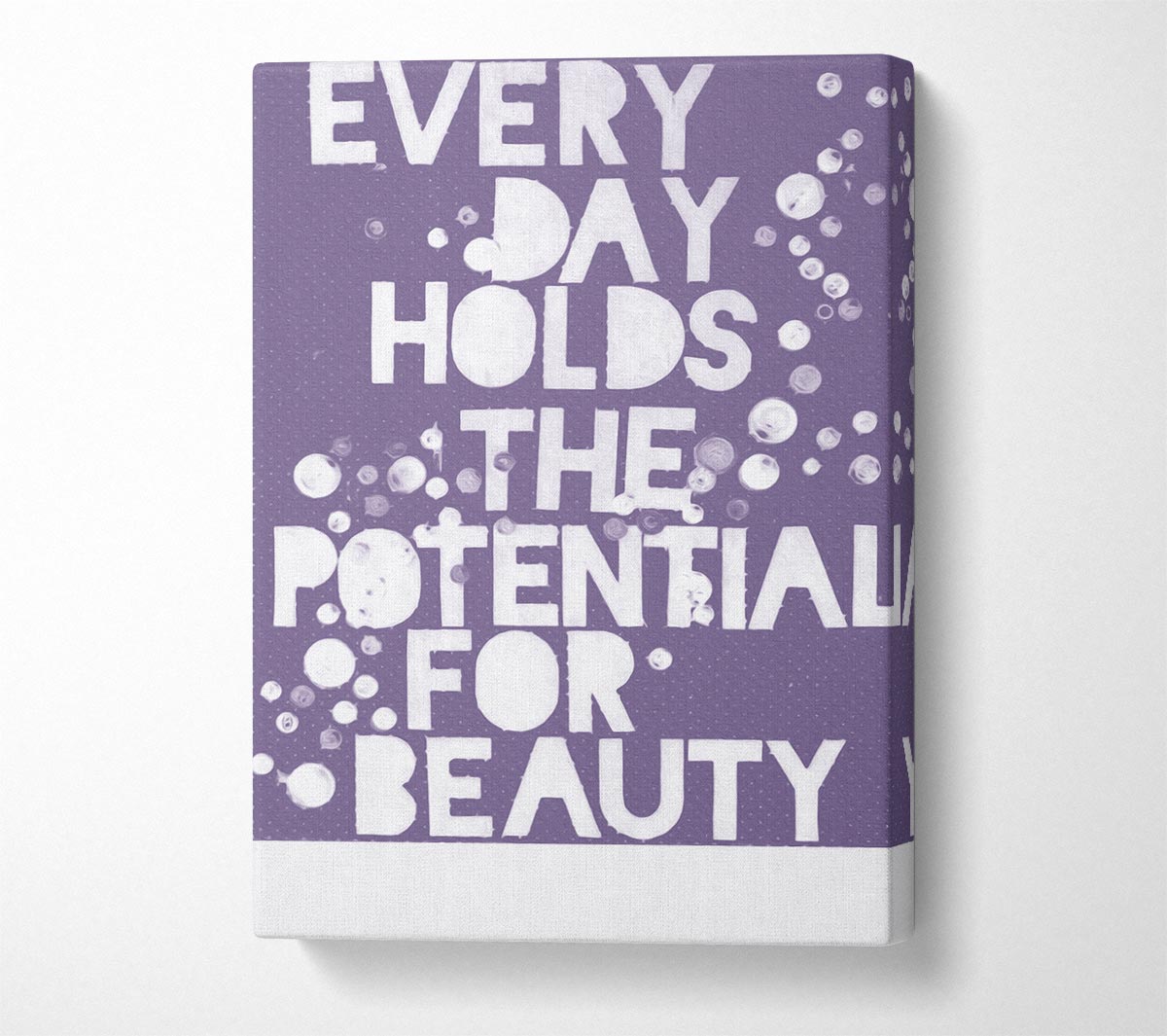 Motivational Quote Every Day Holds The Potential Lilac Canvas Wall Art