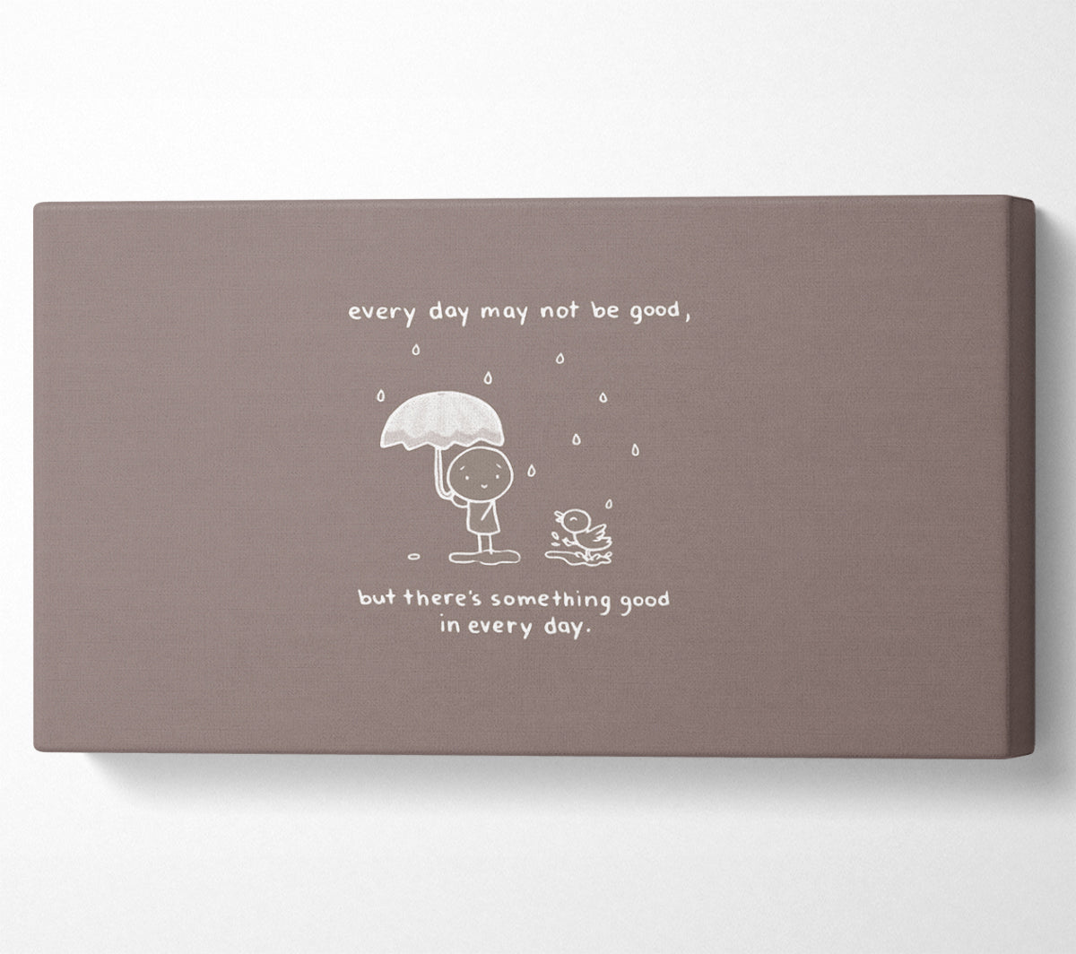 Theres Something Good In Every Day Beige Canvas Wall Art
