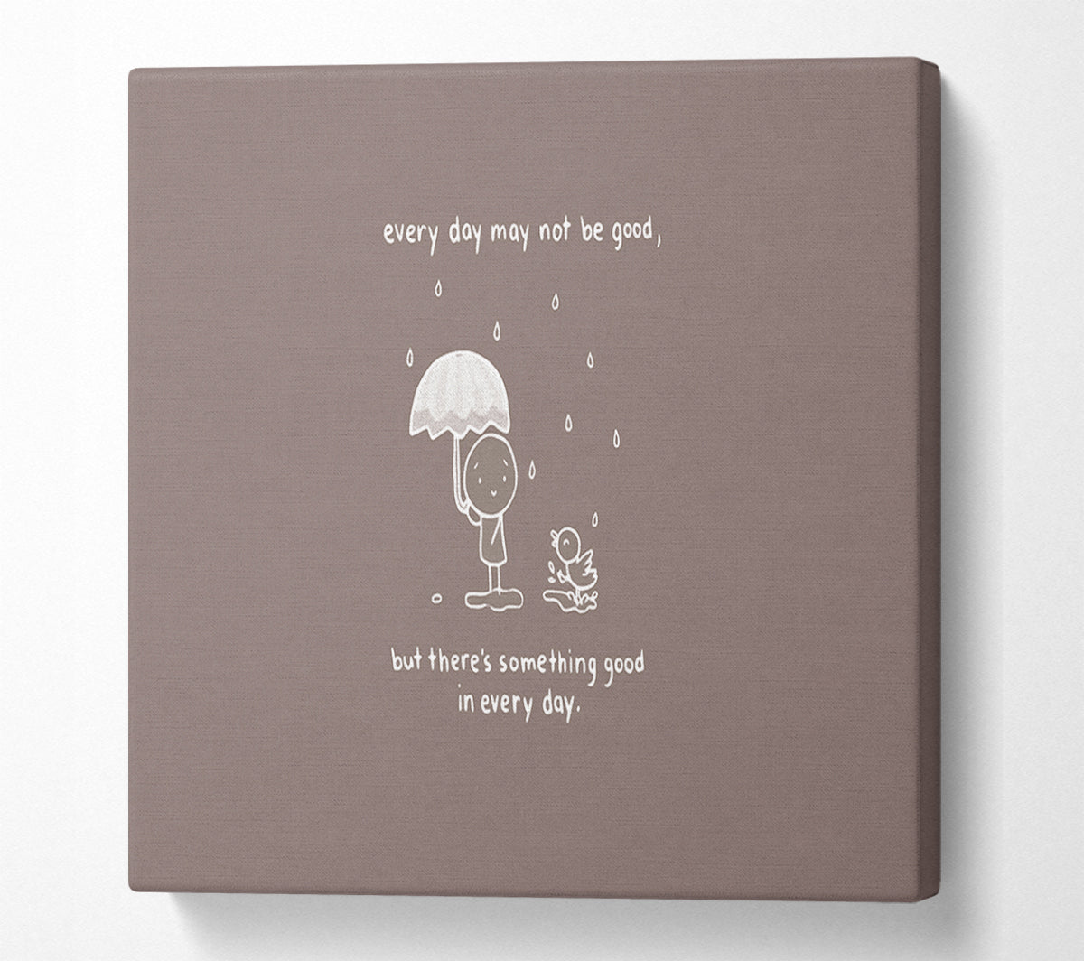 Theres Something Good In Every Day Beige Canvas Wall Art