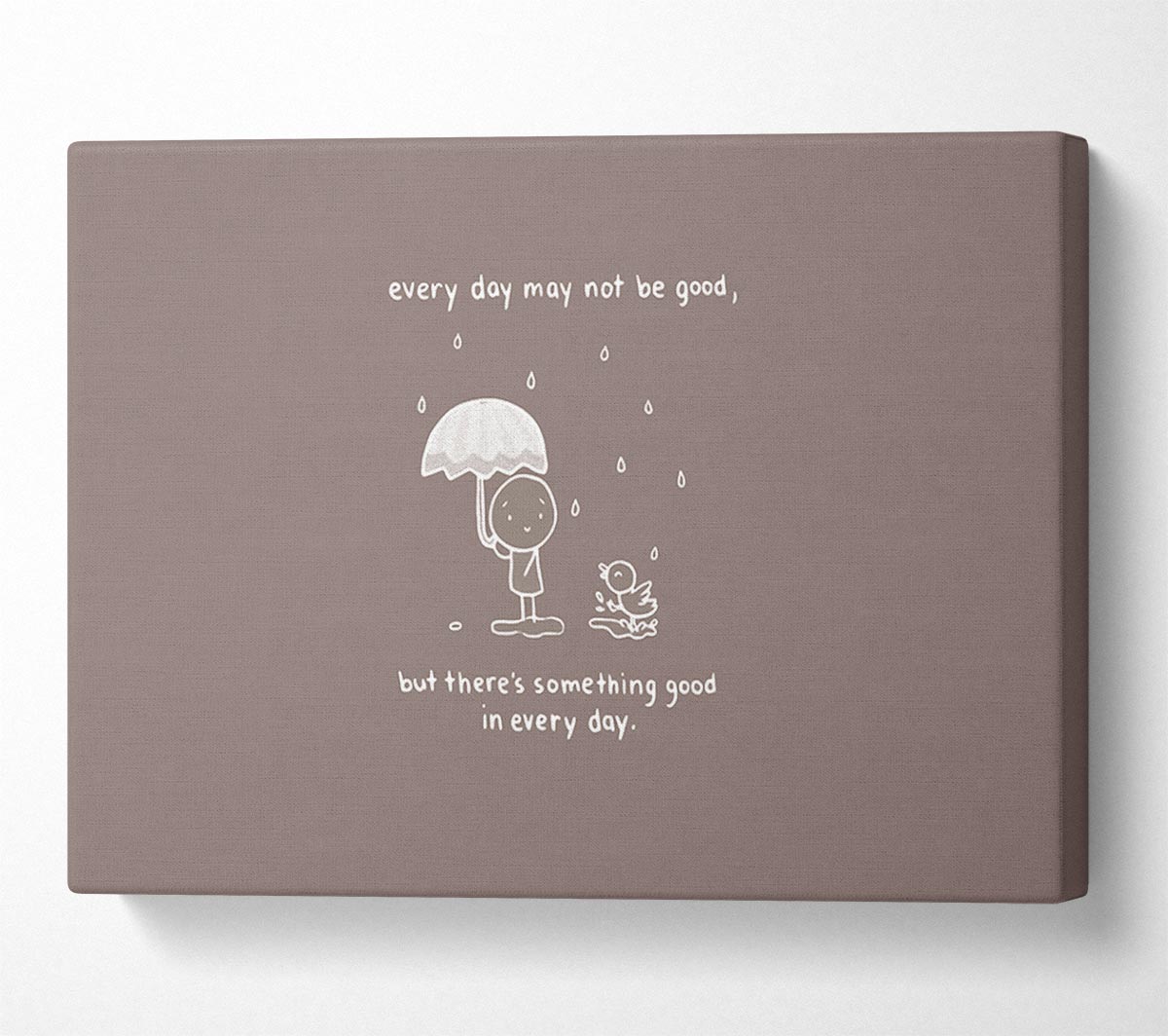 Theres Something Good In Every Day Beige Canvas Wall Art