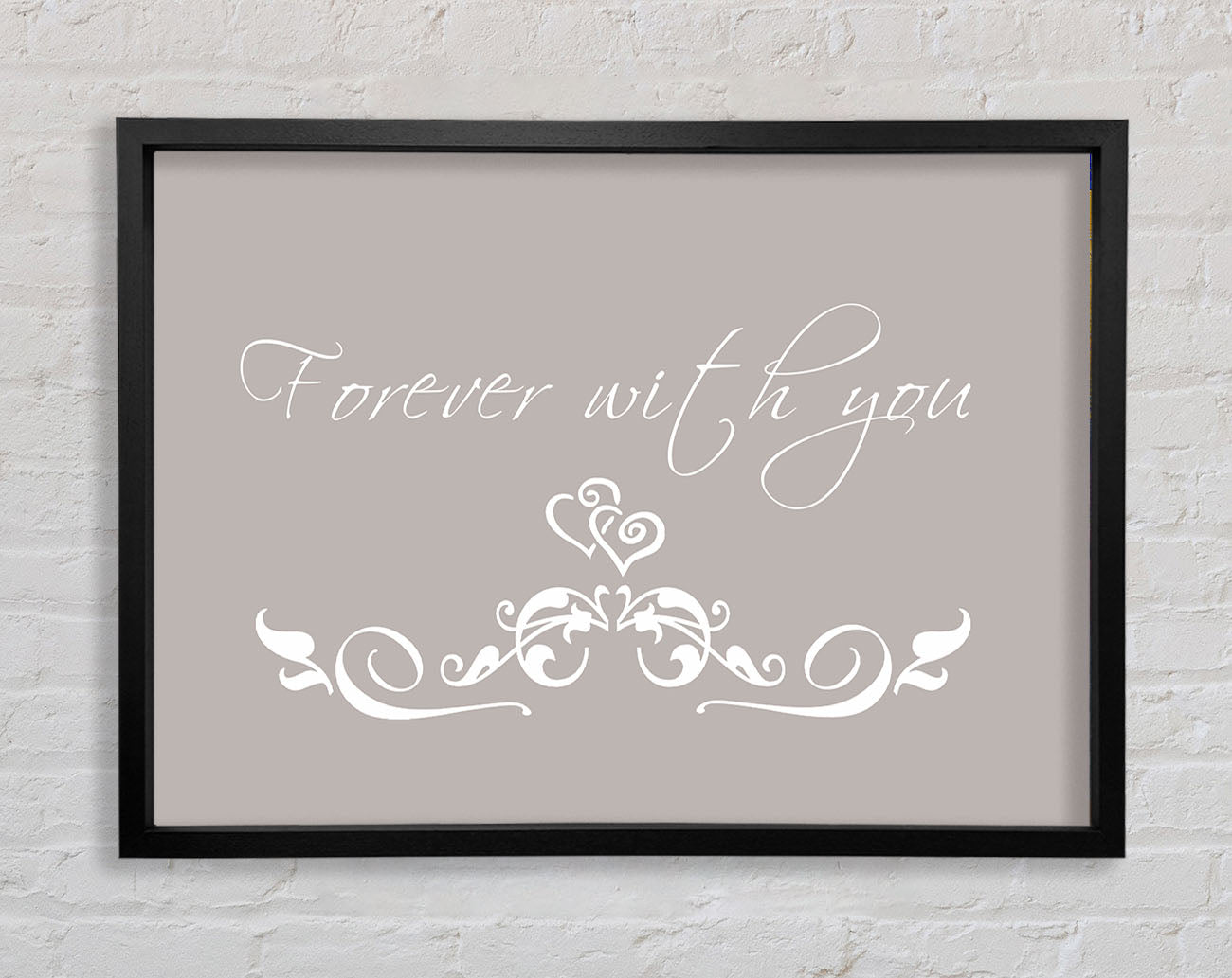 Love Quote Forever With You Beige Framed Print