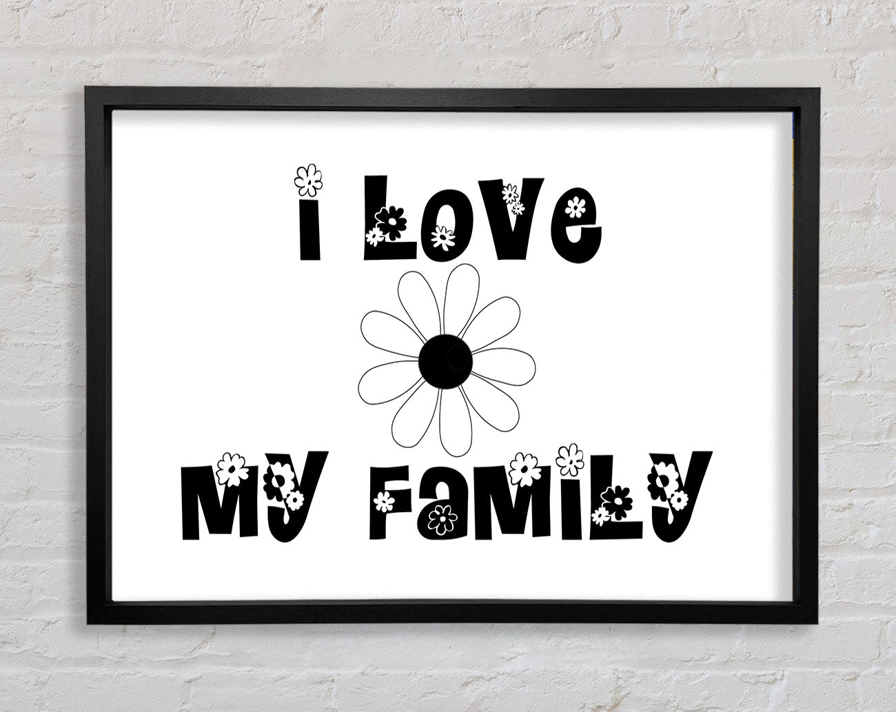 I Love My Family White Framed Print