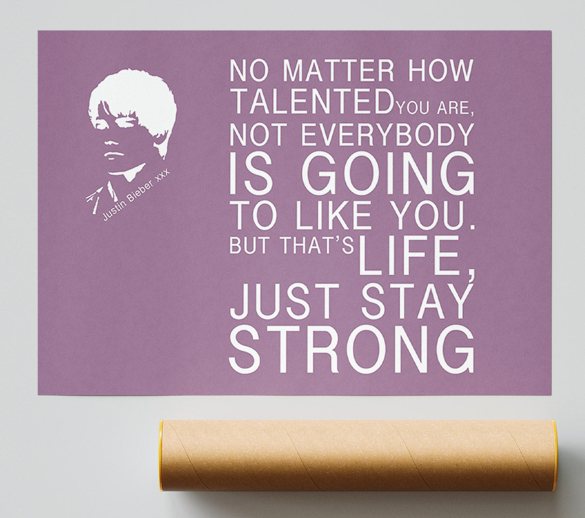 Music Quote No Matter How Talented Justin Bieber Dusty Pink Print