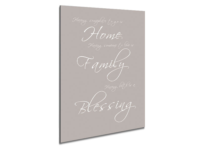 Family Quote Having Someplace To Go Is Home Beige Metal Print