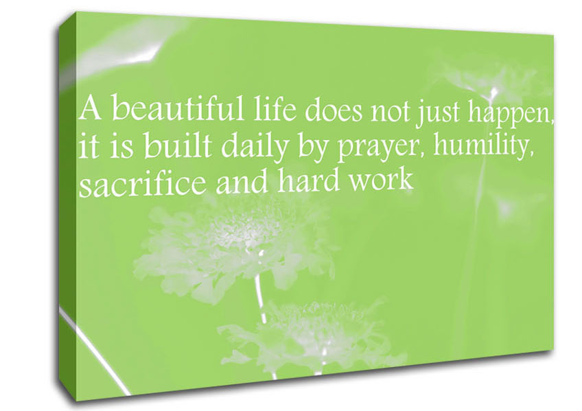 A Beautiful Life Does Not Just Happen Lime Green Canvas Wall Art