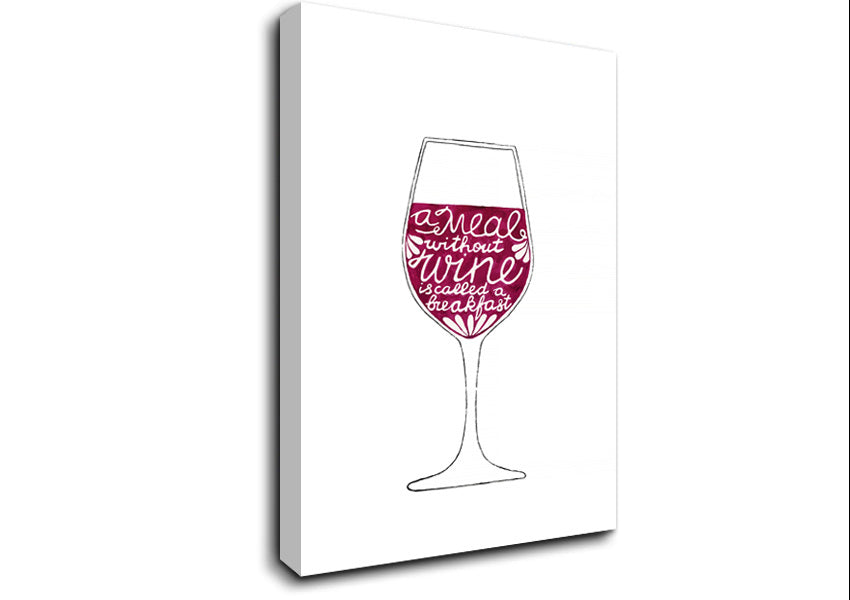 A Meal Without Wine Breakfast Canvas Print