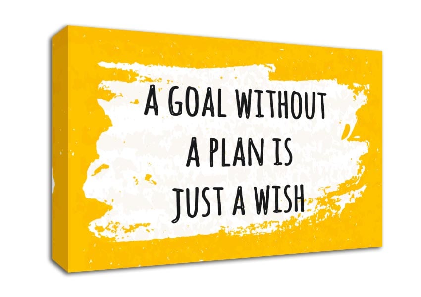 A goal without a plan Canvas Print