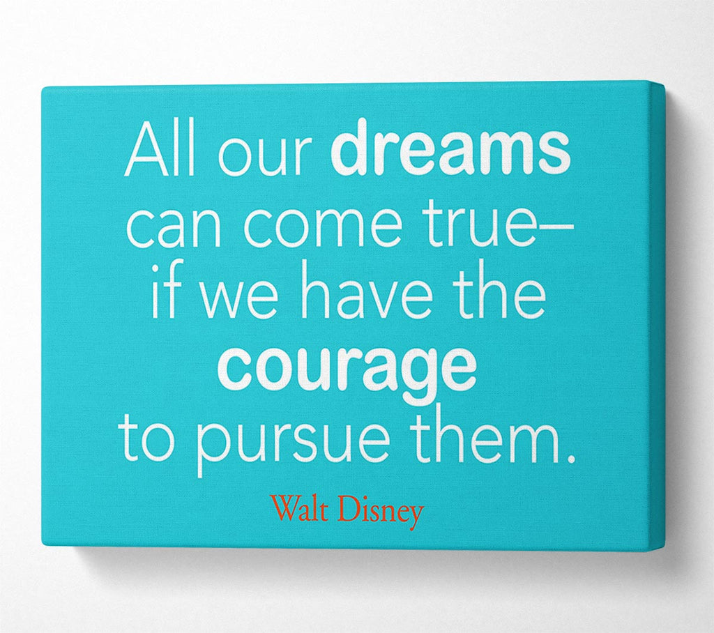 Walt Disney All Our Dreams Canvas Wall Art