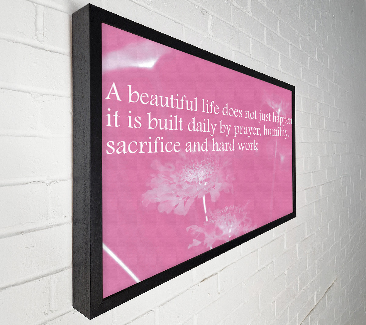 A Beautiful Life Does Not Just Happen Pink Canvas Print