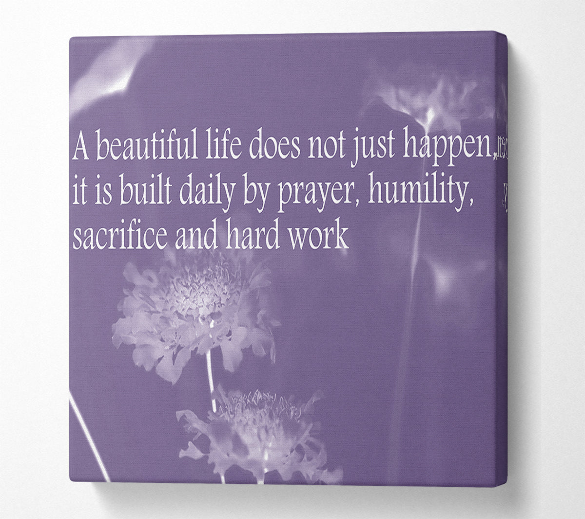 A Beautiful Life Does Not Just Happen Lilac Canvas Wall Art