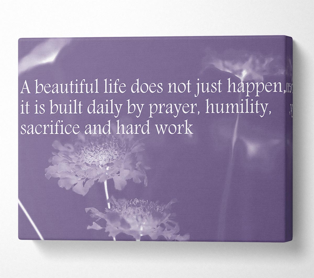 A Beautiful Life Does Not Just Happen Lilac Canvas Wall Art