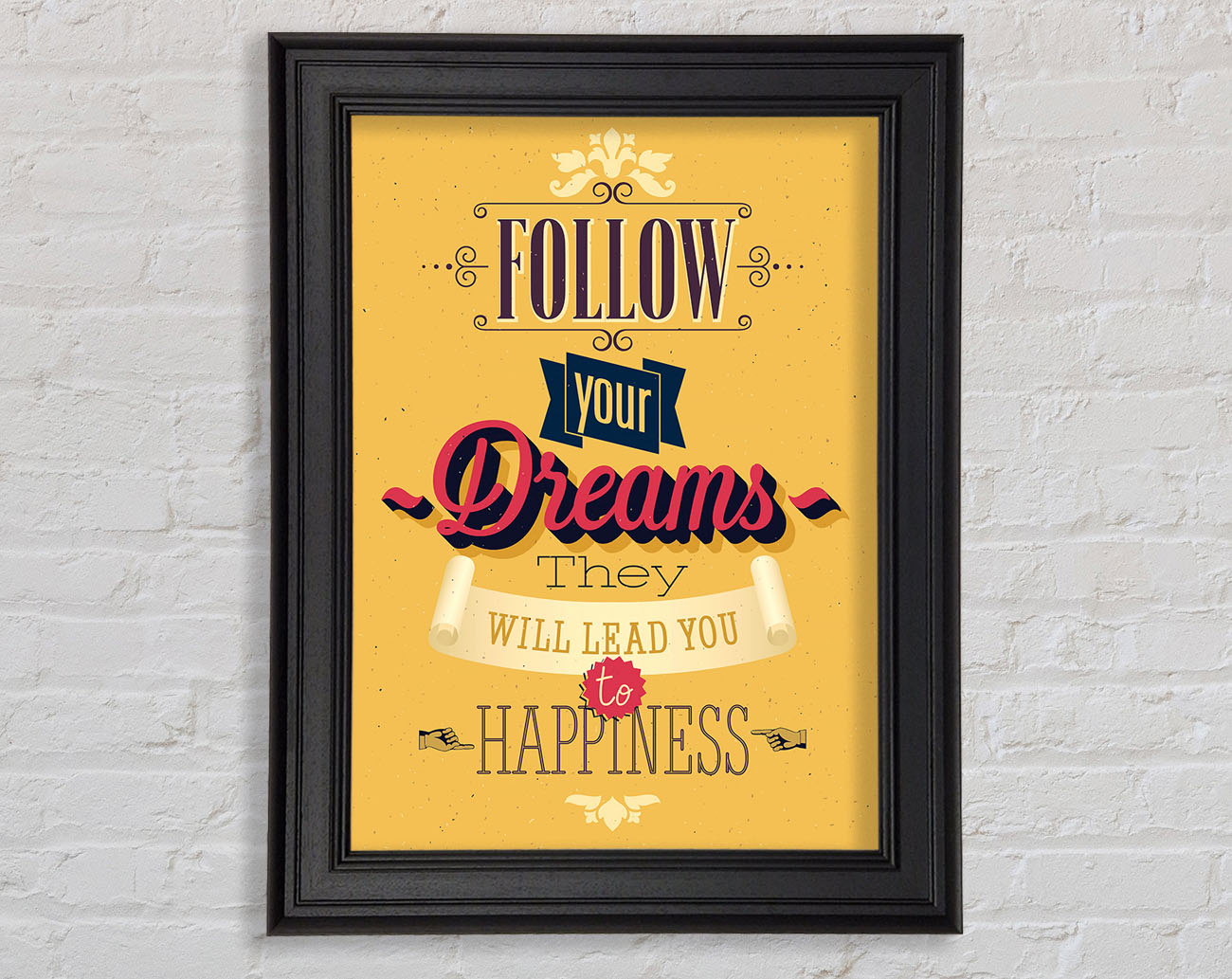 Follow Your Dreams 1 Framed Print