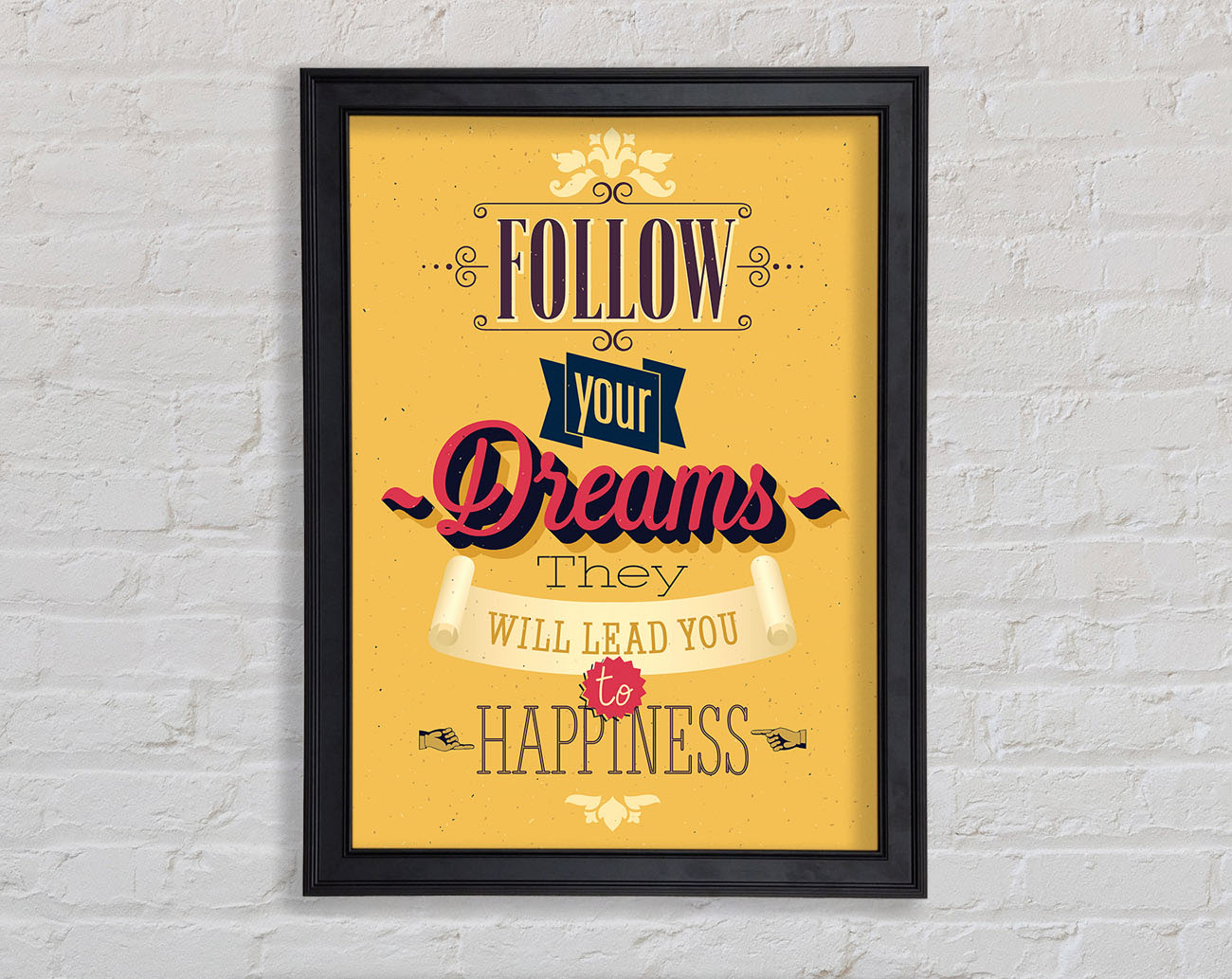 Follow Your Dreams 1 Framed Print
