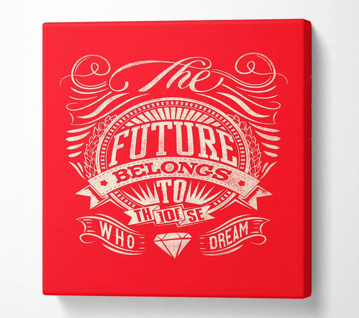 The Future Belongs To Those Canvas Wall Art