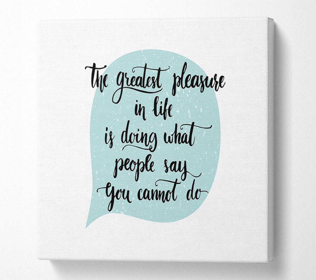 The Greatest Pleasure In Life 1 Canvas Wall Art
