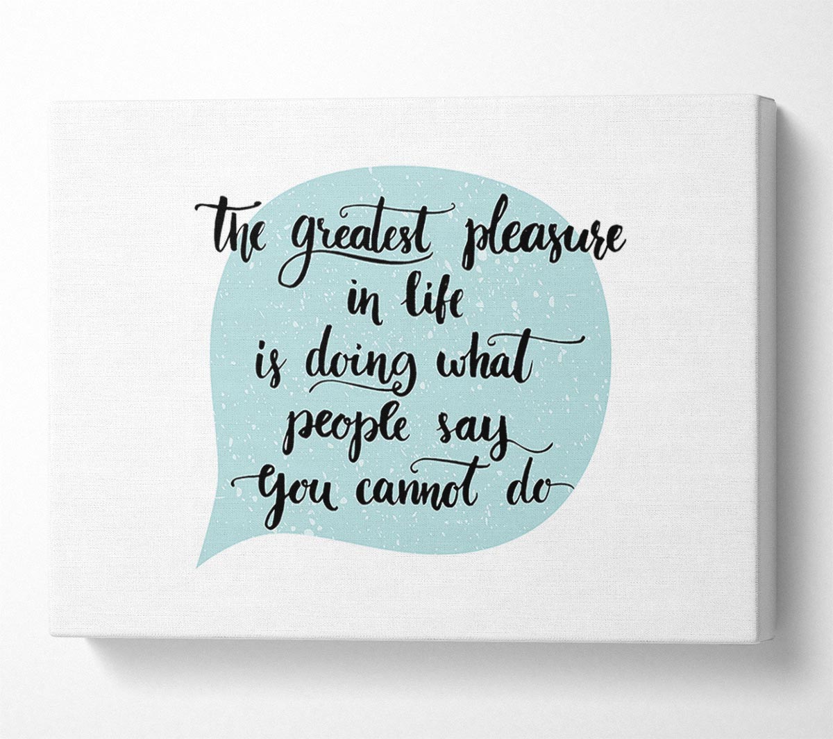 The Greatest Pleasure In Life 1 Canvas Wall Art