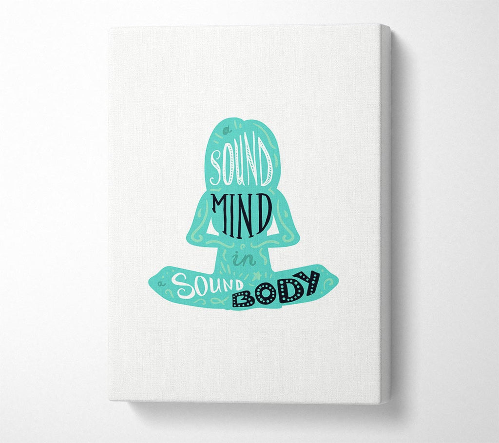 A Sound Mind In A Sound Body Canvas Print