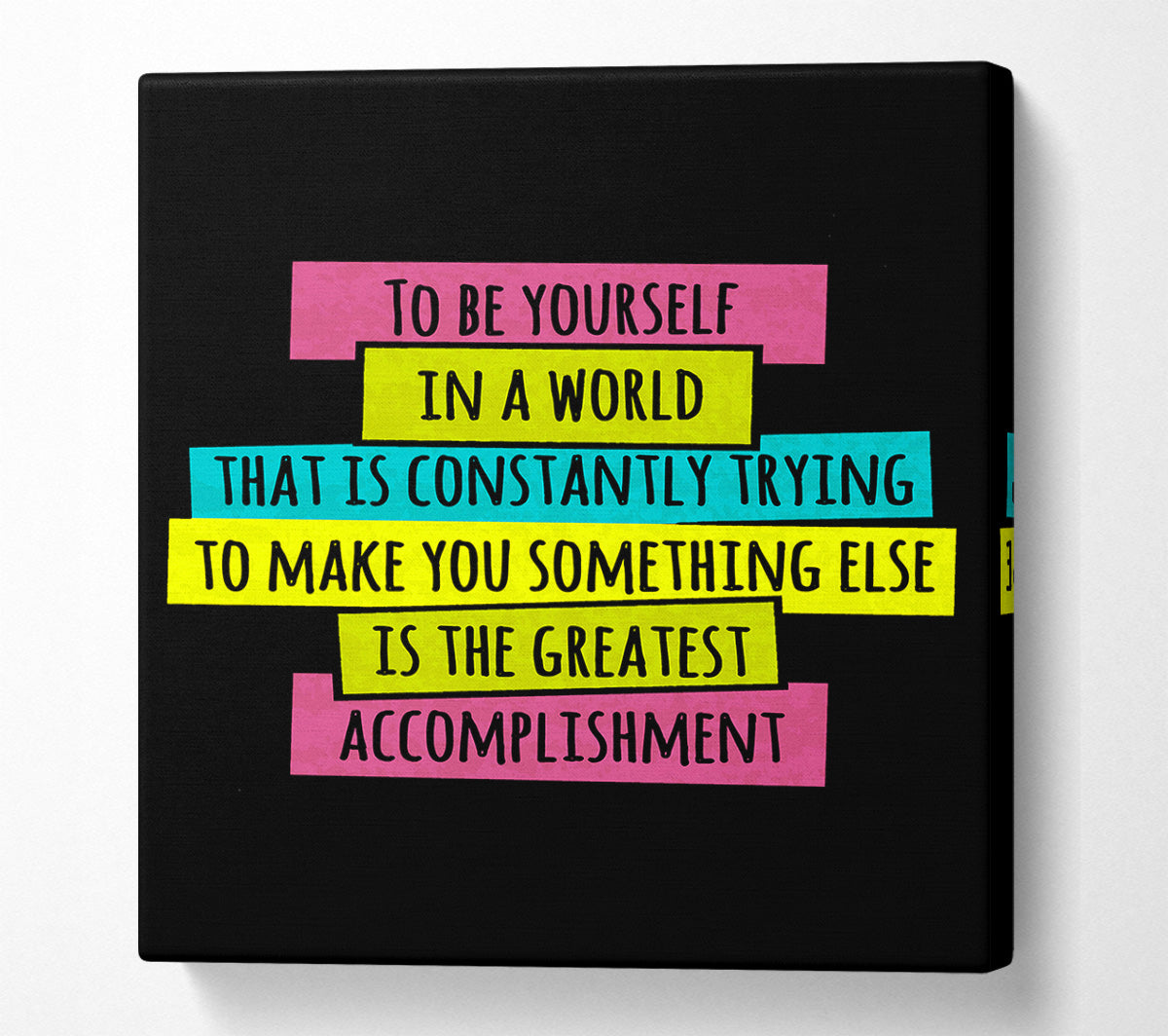 To Be Yourself In A World Canvas Wall Art