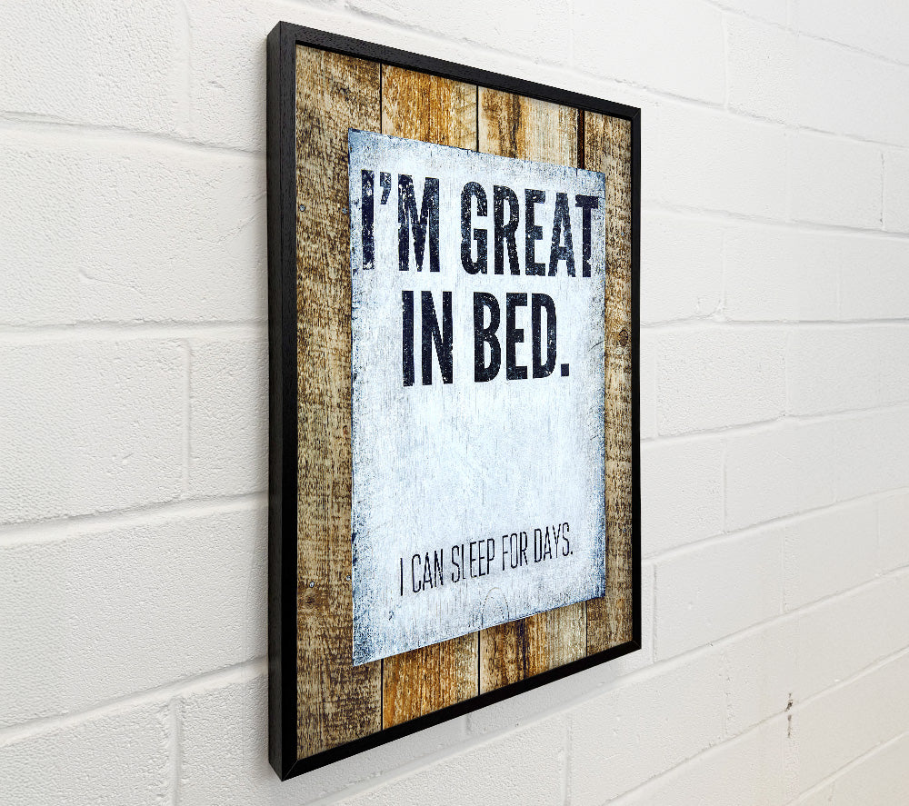 I'm Great In Bed