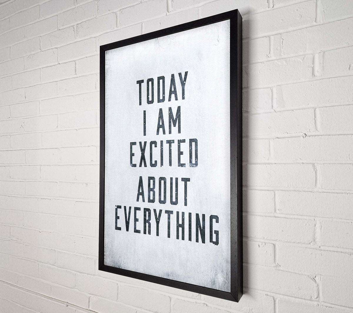 Today I Am Excited Canvas Wall Art