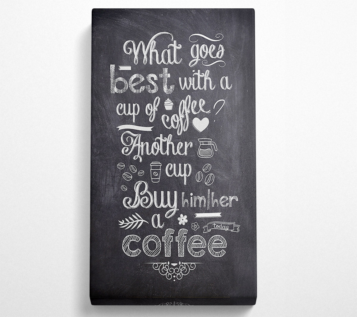 What Goes Best With Coffee_ Canvas Wall Art