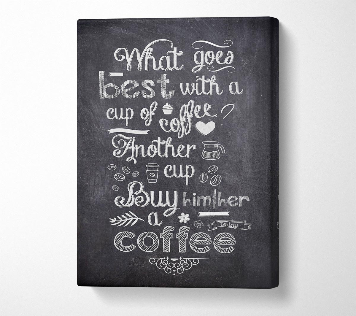 What Goes Best With Coffee_ Canvas Wall Art