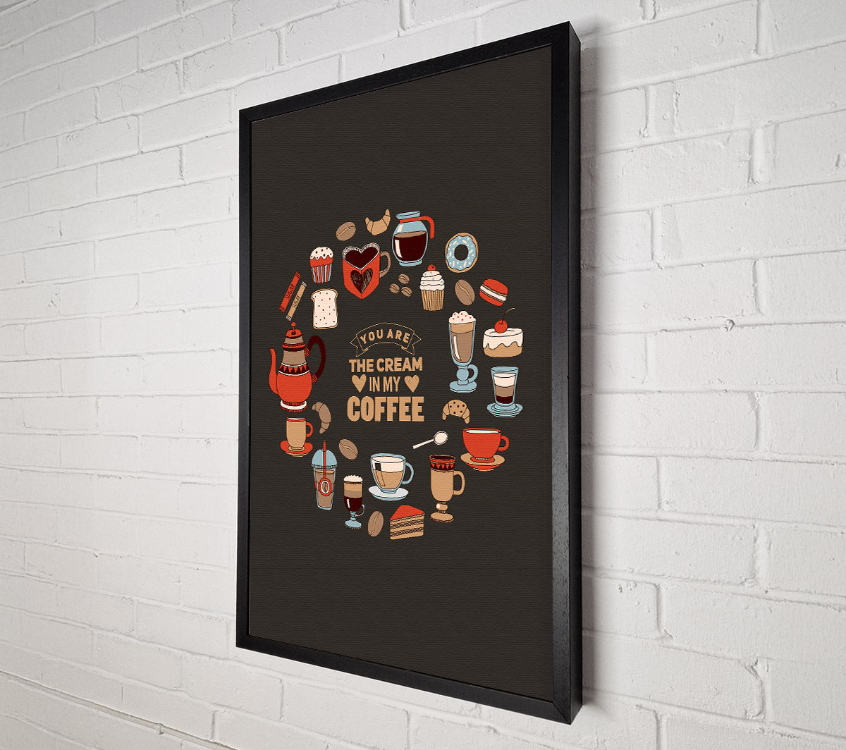 You Are The Cream In My Coffee Canvas Wall Art