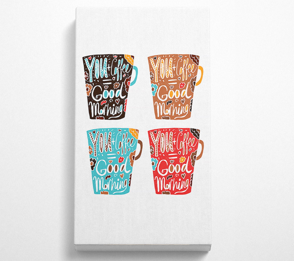 You Coffee Good Morning Canvas Wall Art