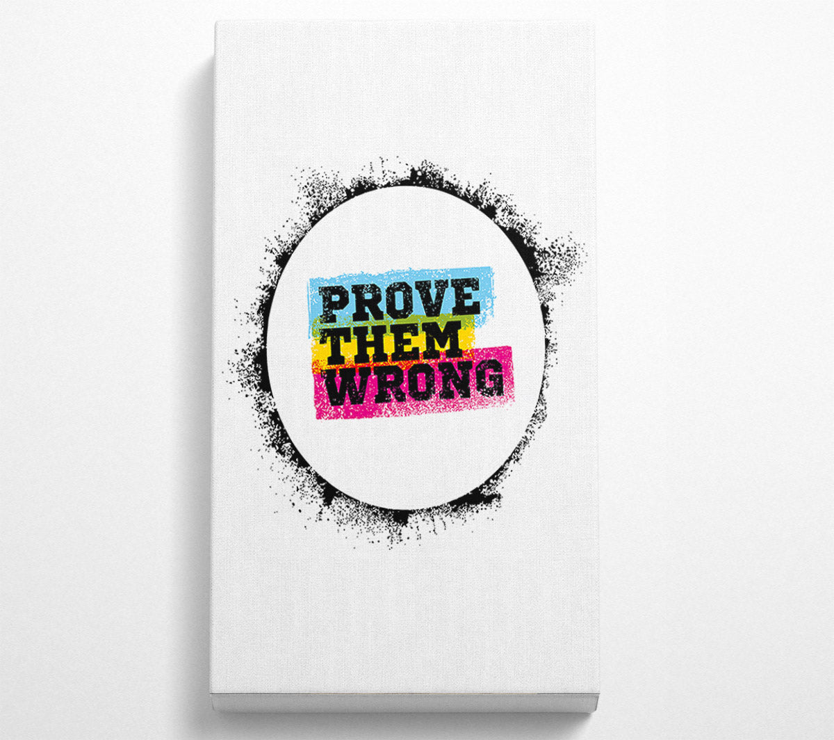 Prove Them Wrong Canvas Wall Art