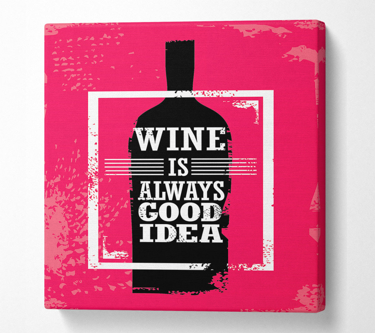Wine Is Always Good Idea Canvas Wall Art