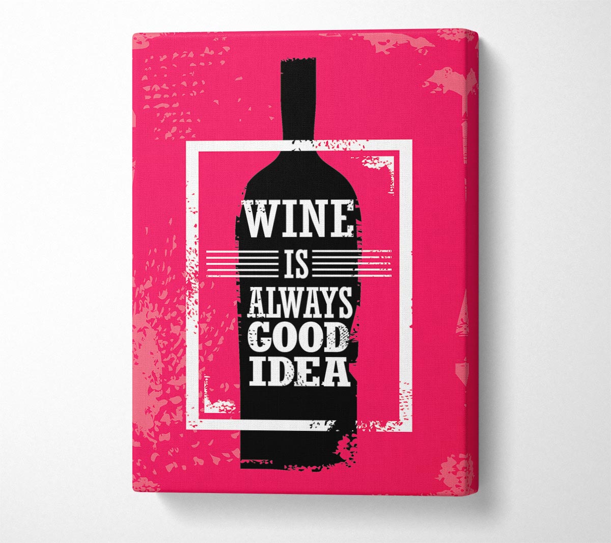 Wine Is Always Good Idea Canvas Wall Art