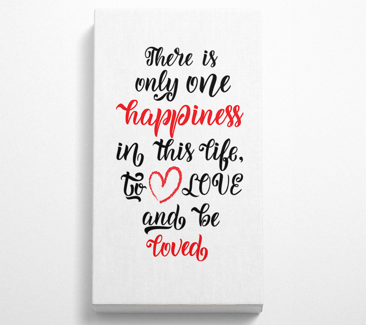 There Is Only One Happiness Canvas Art