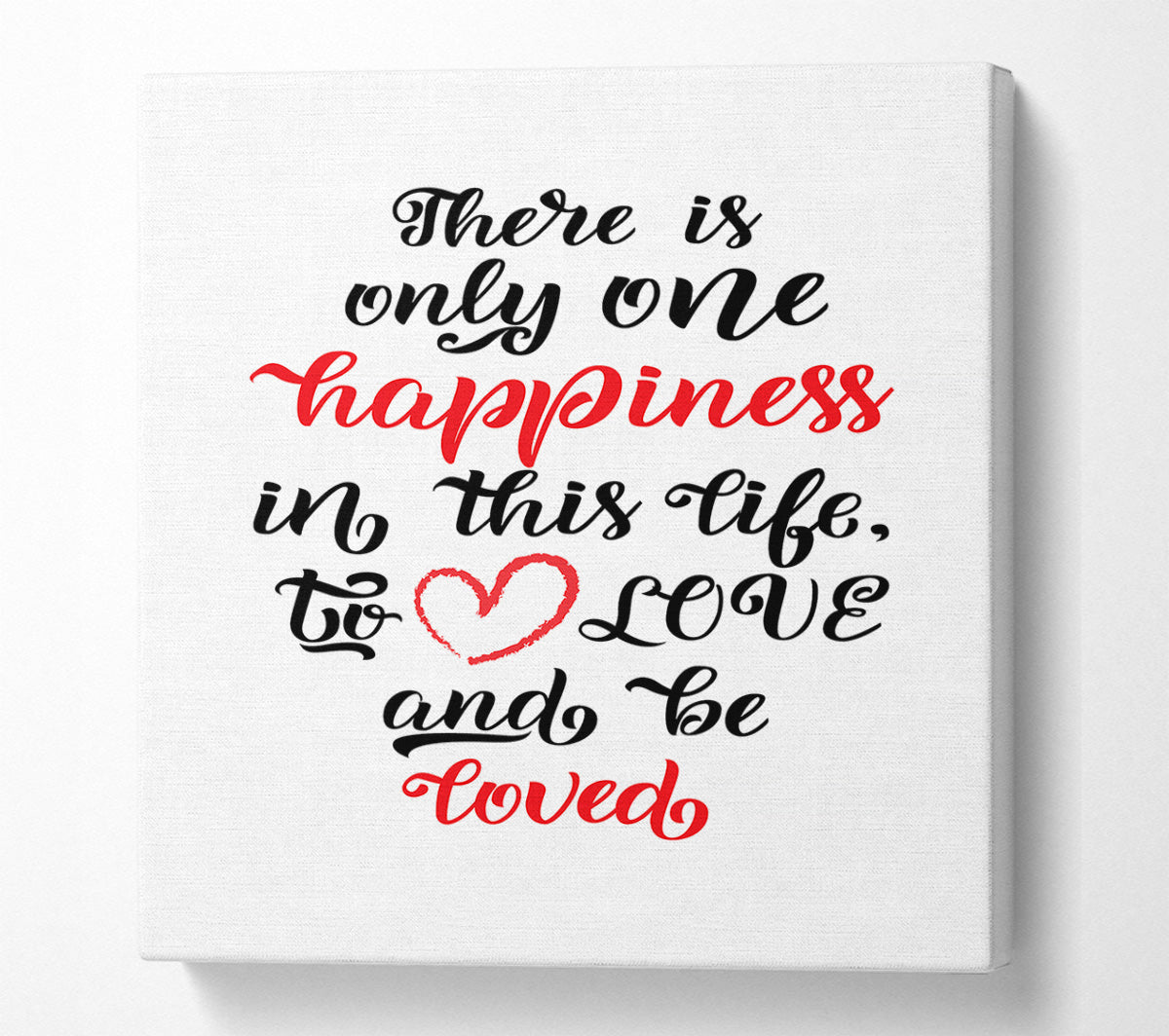 There Is Only One Happiness Canvas Art