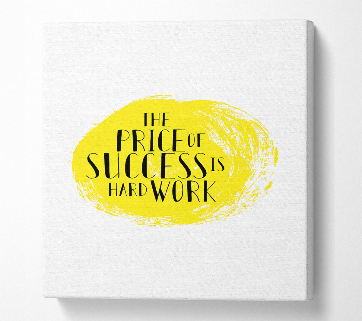 The Price Of Success Is Canvas Wall Art