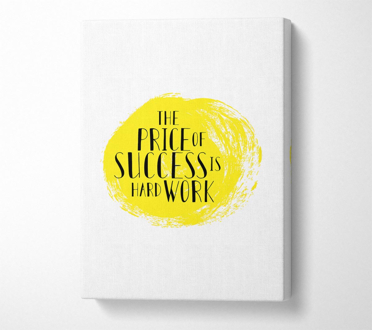 The Price Of Success Is Canvas Wall Art